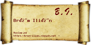 Brém Ilián névjegykártya